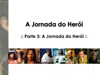 a jornada do her i