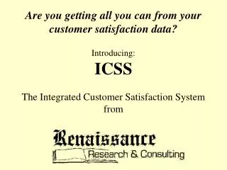 Evaluating Customer Satisfaction Means Answering These Questions: