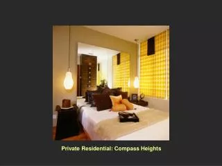 Private Residential: Compass Heights