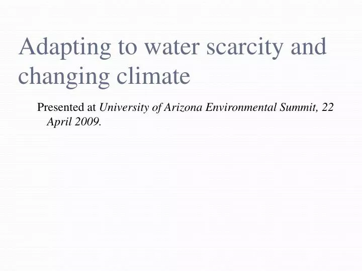 adapting to water scarcity and changing climate