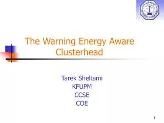 The Warning Energy Aware Clusterhead