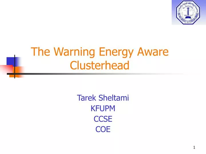 the warning energy aware clusterhead