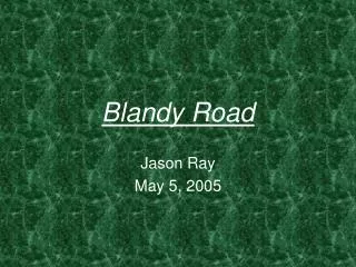 Blandy Road
