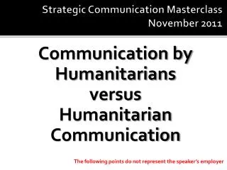 Strategic Communication Masterclass November 2011