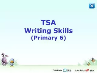 TSA Writing Skills (Primary 6)