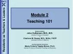 Module 2 Teaching 101 - slide 1
