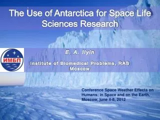 The Use of Antarctica for Space Life Sciences Research