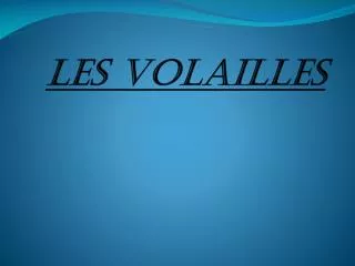 les volailles