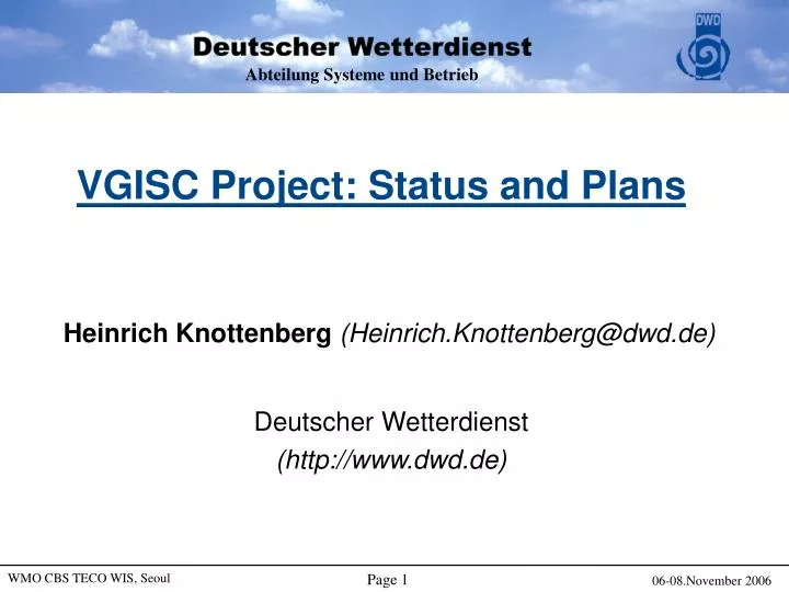 vgisc project status and plans