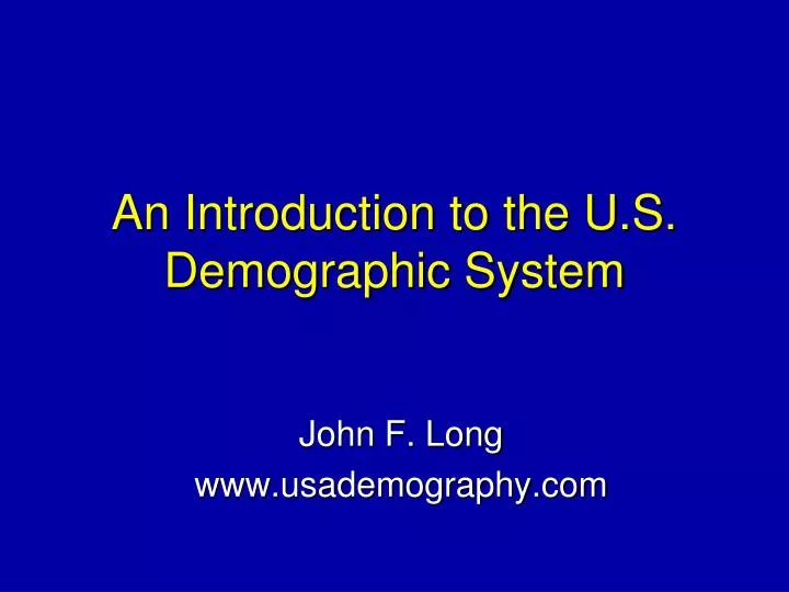 an introduction to the u s demographic system