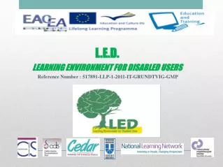 L.E.D. LEARNING ENVIRONMENT FOR DISABLED USERS