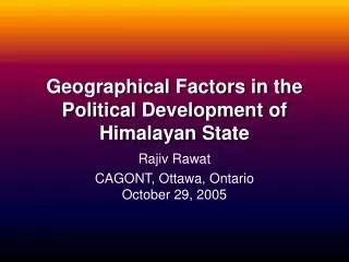 Geographical Factors in the Political Development of Himalayan State