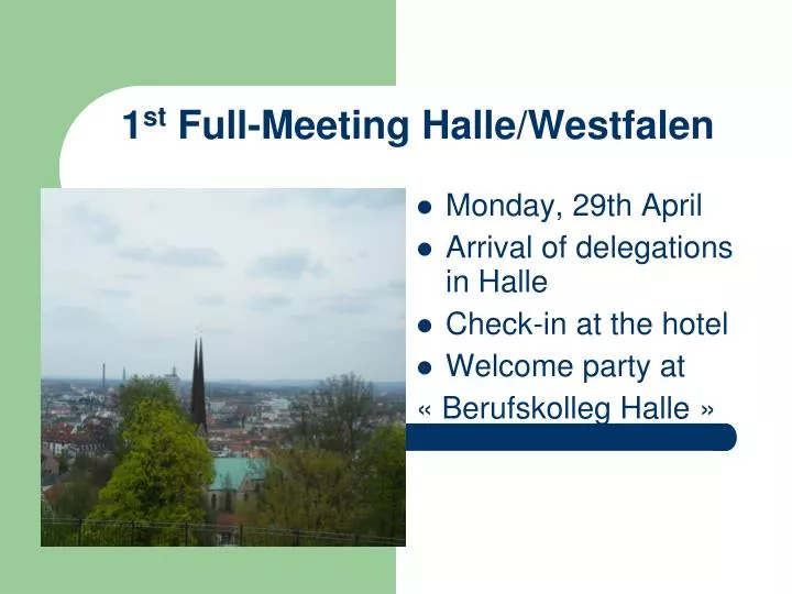 1 st full meeting halle westfalen