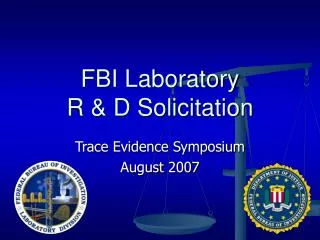 FBI Laboratory R &amp; D Solicitation