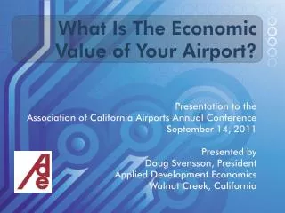 What Is The Economic Value of Your Airport?