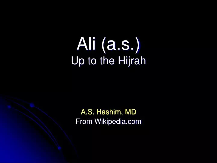 ali a s up to the hijrah