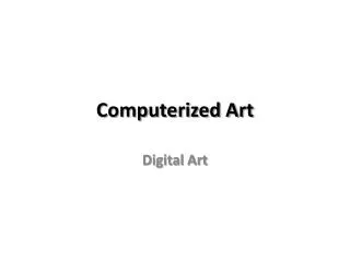 Computerized Art