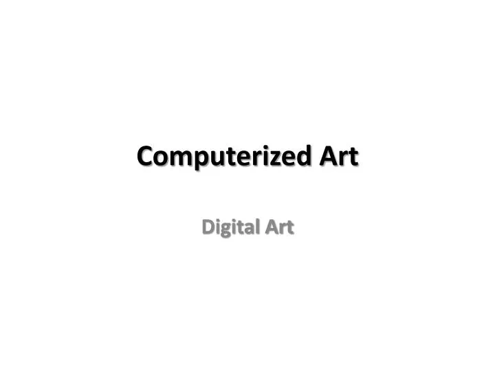 computerized art