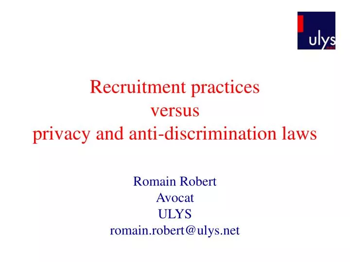 recruitment practices versus privacy and anti discrimination laws