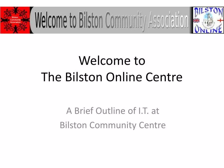 welcome to the bilston online centre