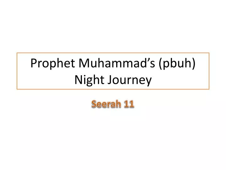 prophet muhammad s pbuh night journey