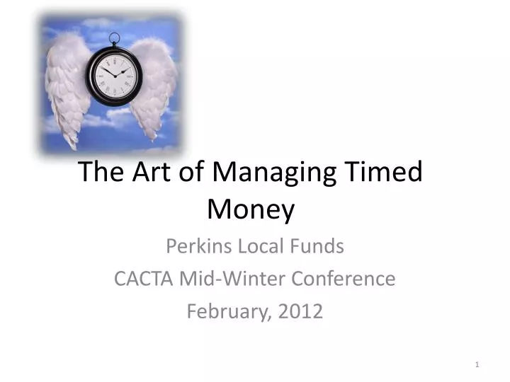 the art of managing timed money