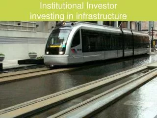 Institutional Investor investing in infrastructure