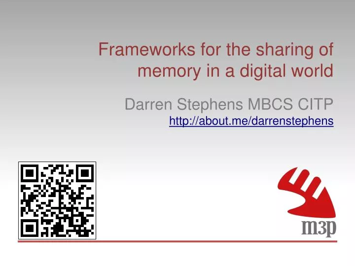 frameworks for the sharing of memory in a digital world