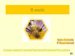 il miele