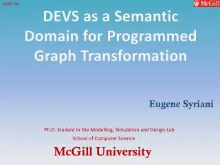 DEVS as a Semantic Domain for Programmed Graph Transformation