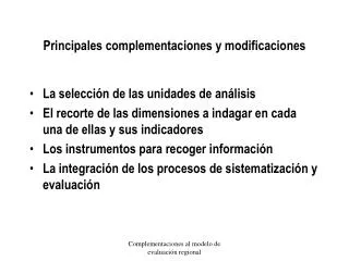 principales complementaciones y modificaciones