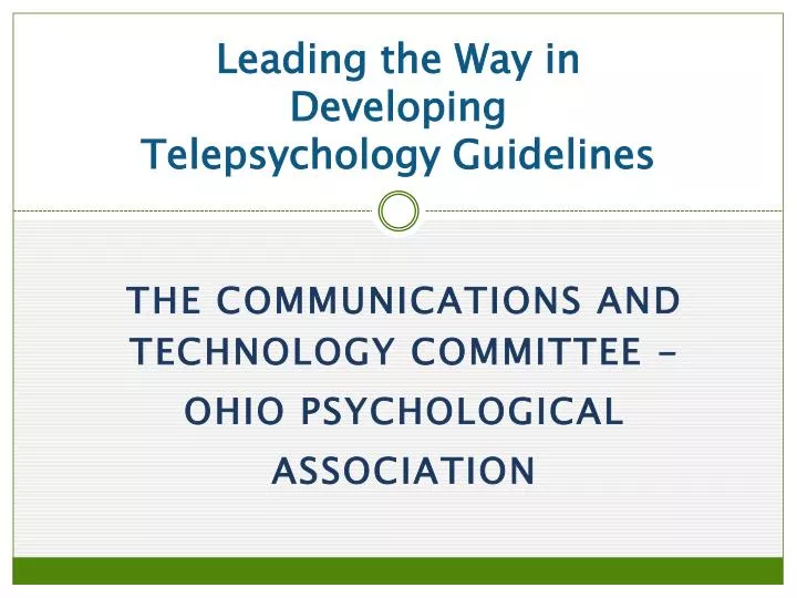 leading the way in developing telepsychology guidelines