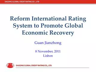 Reform International Rating System to Promote Global Economic Recovery