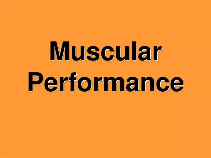 muscular performance