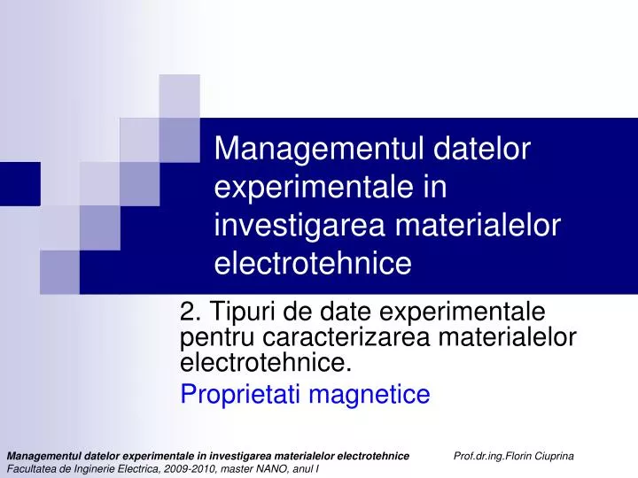 managementul datelor experimentale in investigarea materialelor electrotehnice