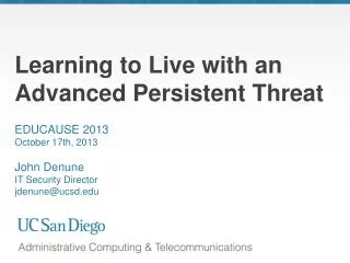 Learning to Live with an Advanced Persistent Threat