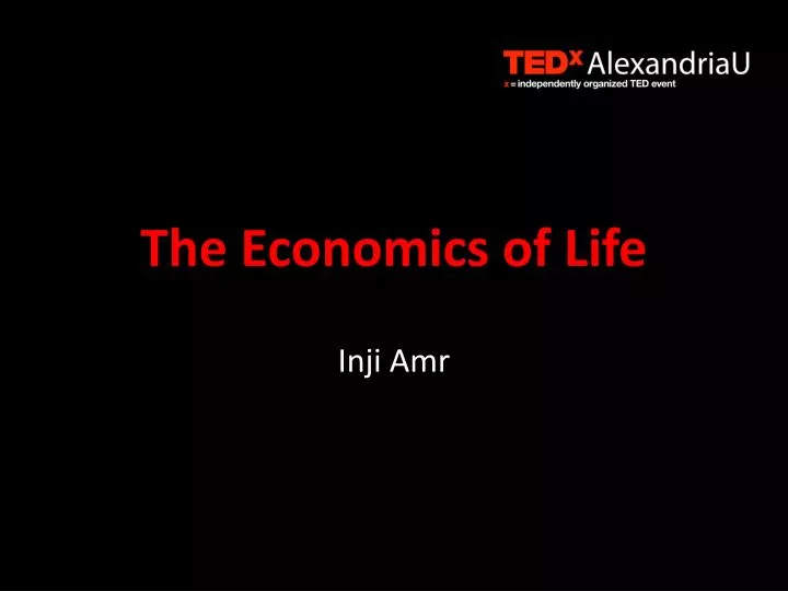 the economics of life