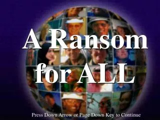 A Ransom for ALL