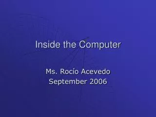 Inside the Computer