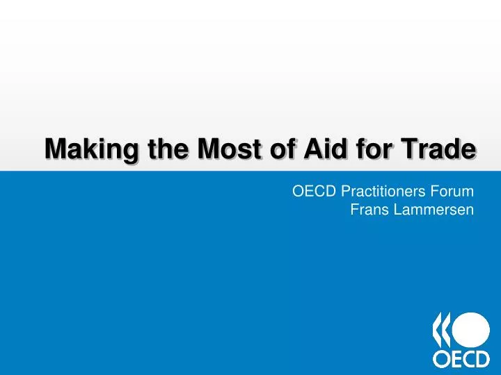 making the most of aid for trade