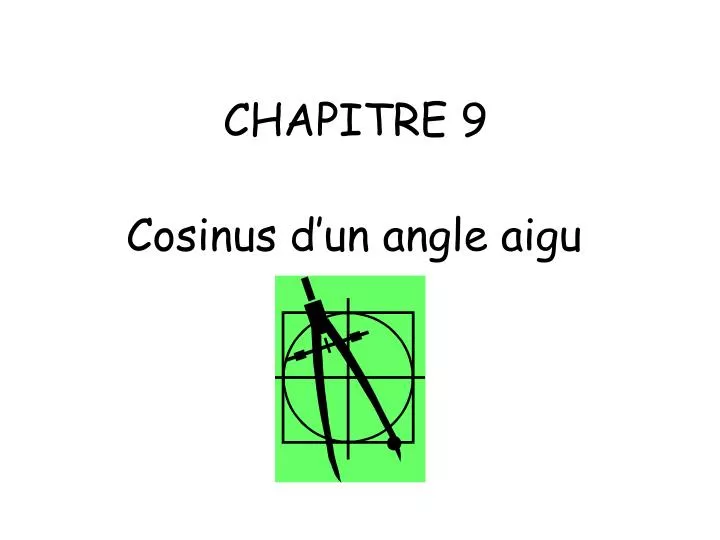 chapitre 9 cosinus d un angle aigu