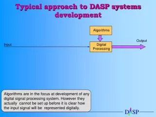 Typical approach to DASP systems development