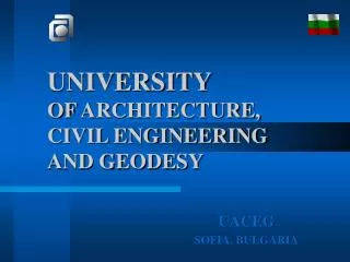 UNIVERSITY OF ARCHITECTURE, CIVIL ENGINEERING AND GEODESY