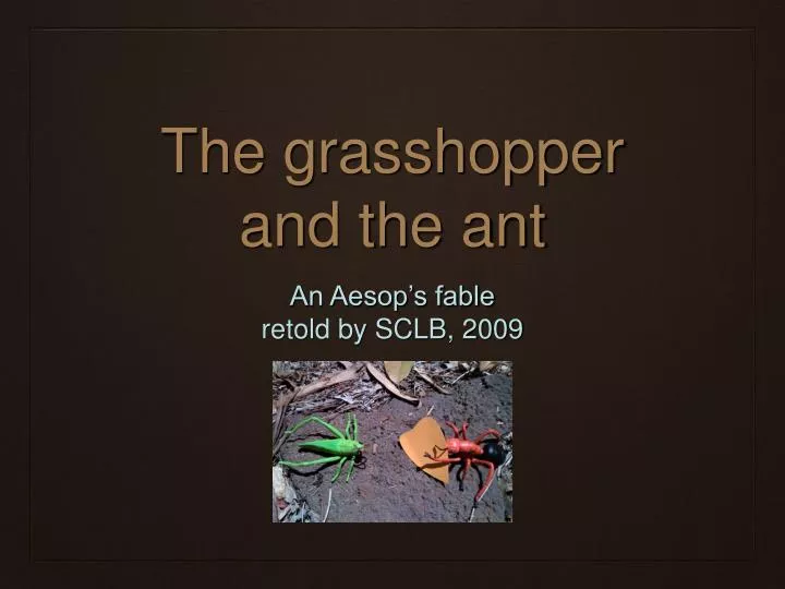 the grasshopper and the ant