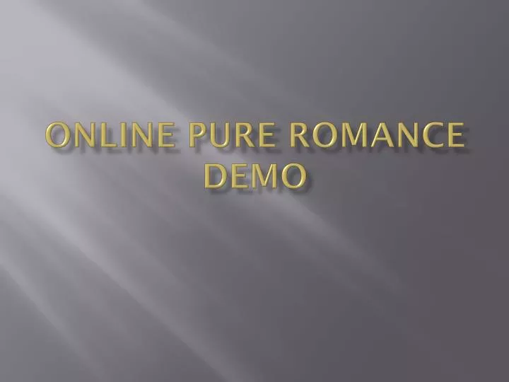 online pure romance demo
