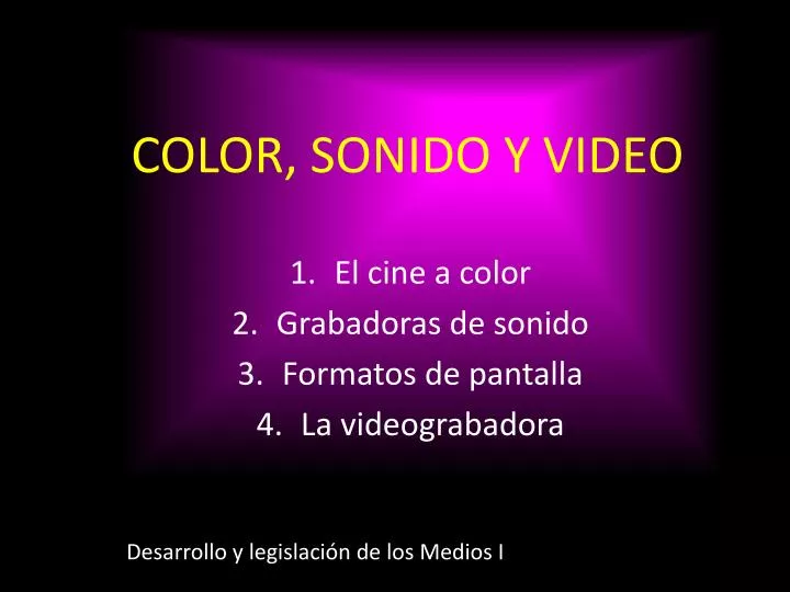 color sonido y video
