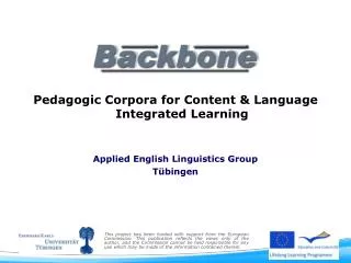 Pedagogic Corpora for Content &amp; Language Integrated Learning Applied English Linguistics Group