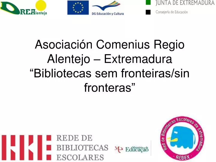 asociaci n comenius regio alentejo extremadura bibliotecas sem fronteiras sin fronteras