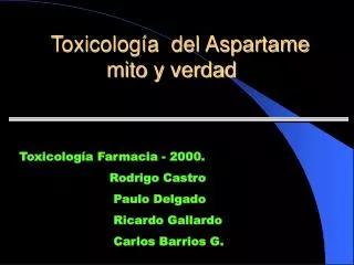 toxicolog a del aspartame mito y verdad