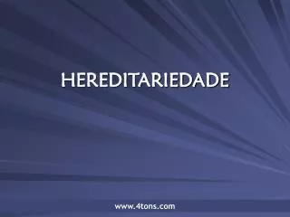 hereditariedade